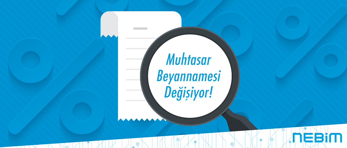 Muhtasar Beyannamesi Değişiyor!